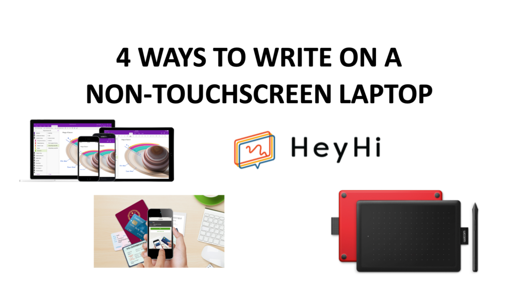 4 Ways to Write on a Non-Touchscreen Laptop
