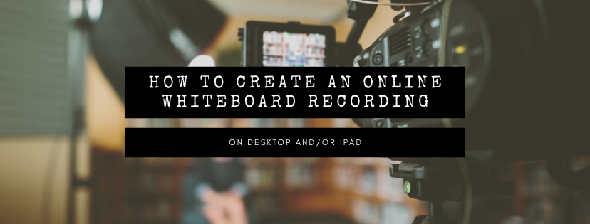 How to create an online whiteboard recording