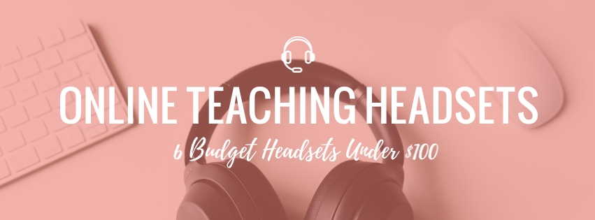 Online Teaching Headsets