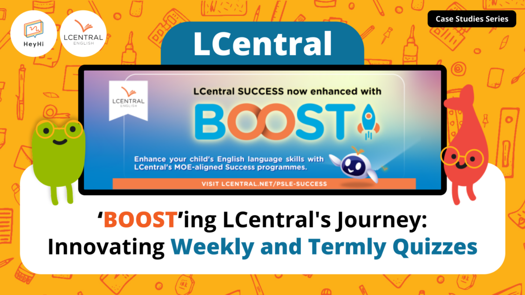 ‘BOOST’ing LCentral's Journey: Innovating Weekly and Termly Quizzes