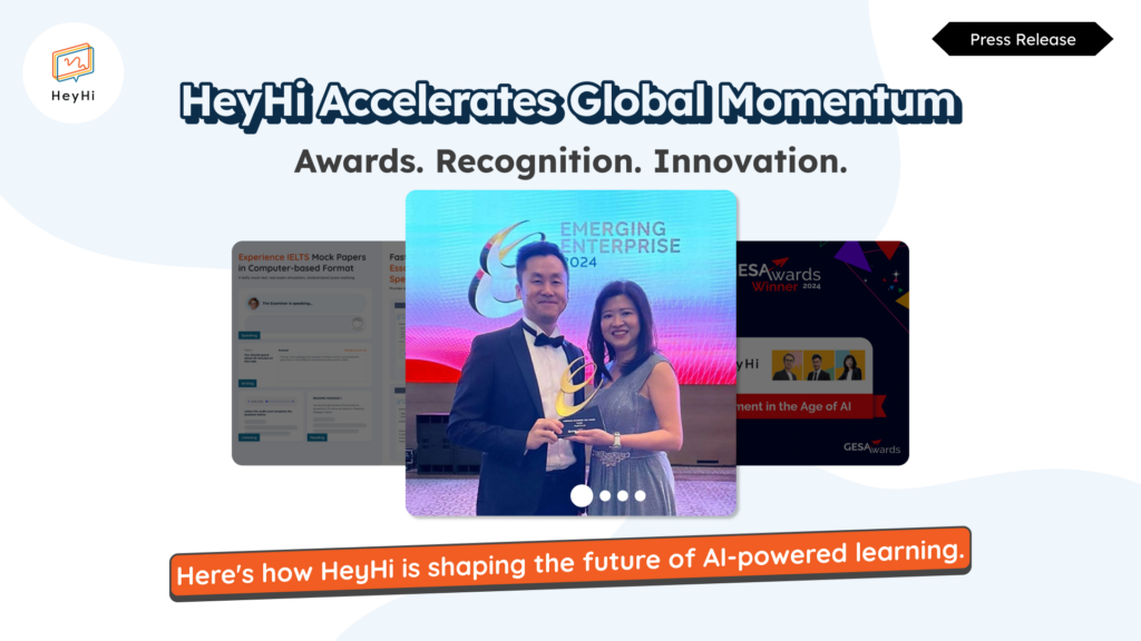 HeyHi Accelerates Global Momentum with Awards, Strategic Recognition, and AI-Powered Learning Innovations
